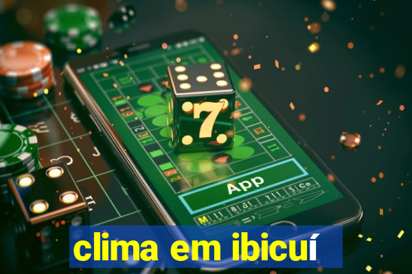 clima em ibicuí